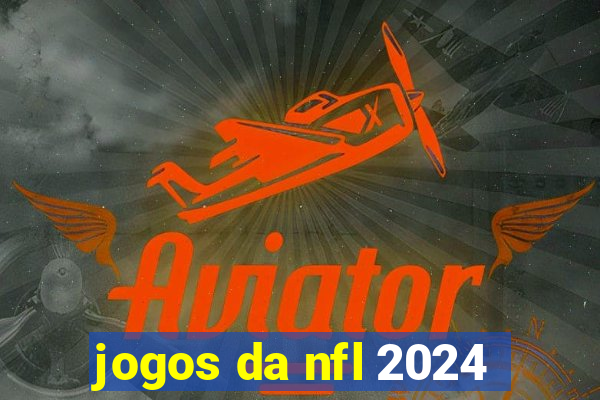 jogos da nfl 2024